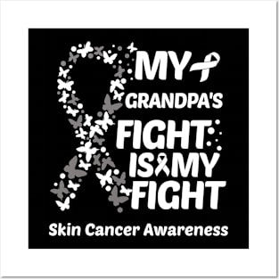 My Grandpas Fight Is My Fight Skin Cancer Awareness Posters and Art